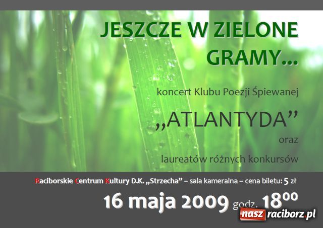 Zdjęcie w galerii na portalu naszraciborz.pl: Jeszcze w zielone gramy... wiadomości z regionu