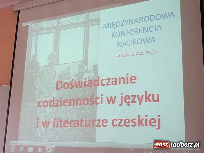 Zdjęcie w galerii na portalu naszraciborz.pl: Codzienność Czechów wyrażona w języku. Konferencja w PWSZ wiadomości z regionu