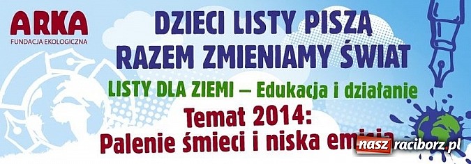 Zdjęcie w galerii na portalu naszraciborz.pl:  Startuje II edycja Listów dla Ziemi wiadomości z regionu