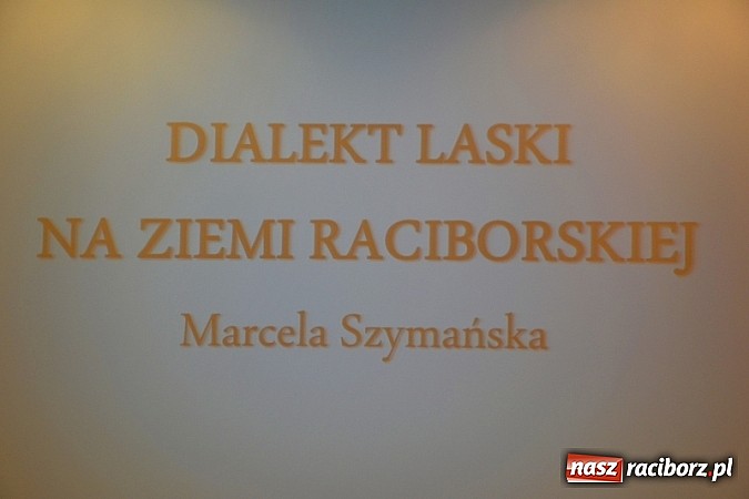 Zdjęcie w galerii na portalu naszraciborz.pl: Dialekt laski na ziemi raciborskiej wiadomości z regionu