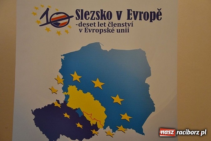 Zdjęcie w galerii na portalu naszraciborz.pl: Śląsk w Europie - dziesięć lat członkostwa w UE wiadomości z regionu