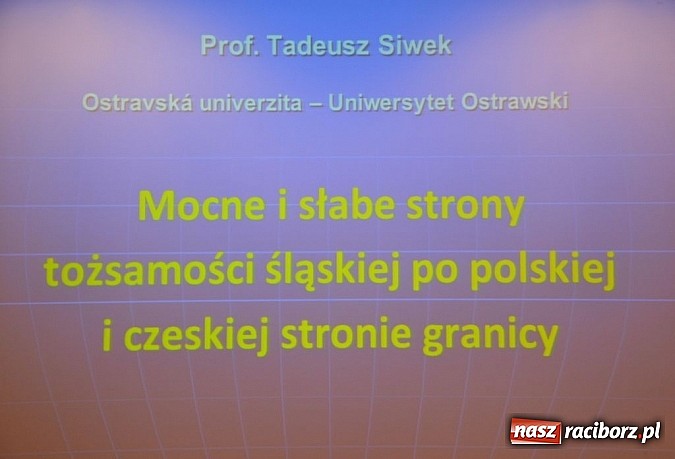 Zdjęcie w galerii na portalu naszraciborz.pl: Śląsk w Europie - dziesięć lat członkostwa w UE wiadomości z regionu