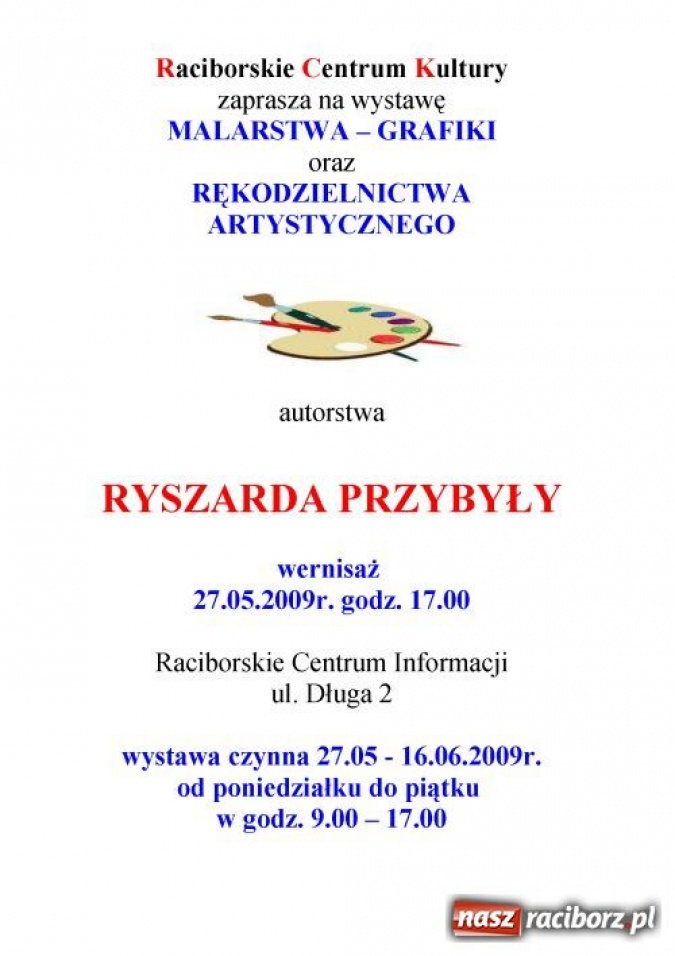 Zdjęcie w galerii na portalu naszraciborz.pl: Wystawa  Ryszarda Przybyły wiadomości z regionu