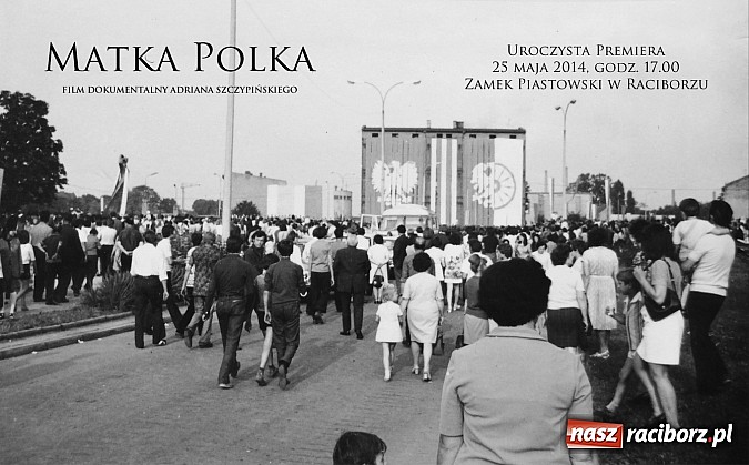 Zdjęcie w galerii na portalu naszraciborz.pl: Drugi zwiastun filmu Matka Polka  wiadomości z regionu