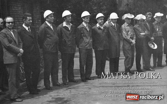 Zdjęcie w galerii na portalu naszraciborz.pl: Drugi zwiastun filmu Matka Polka  wiadomości z regionu