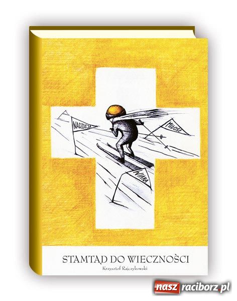 Zdjęcie w galerii na portalu naszraciborz.pl: Stamtąd do wieczności.. wiadomości z regionu