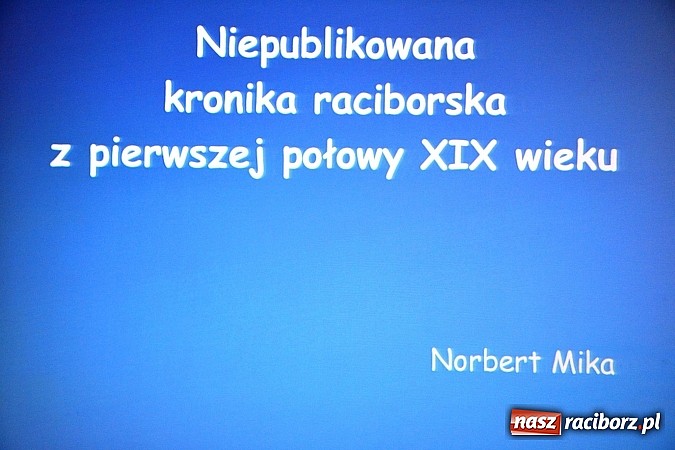Zdjęcie w galerii na portalu naszraciborz.pl: O nieznanej raciborskiej kronice na zamku wiadomości z regionu