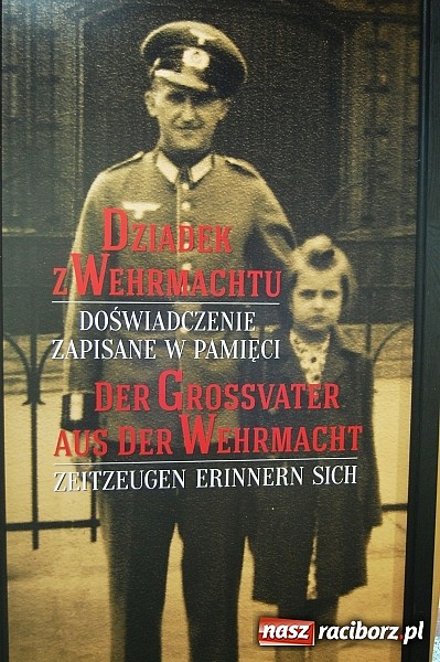 Zdjęcie w galerii na portalu naszraciborz.pl: Dziadek z Wehrmachtu. Doświadczenie zapisane w pamięci - Archiwum Państwowe zaprasza na wystawę wiadomości z regionu