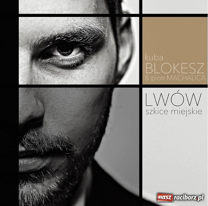 Zdjęcie w galerii na portalu naszraciborz.pl: Debiutancka płyta Kuby Blokesza już jest! wiadomości z regionu