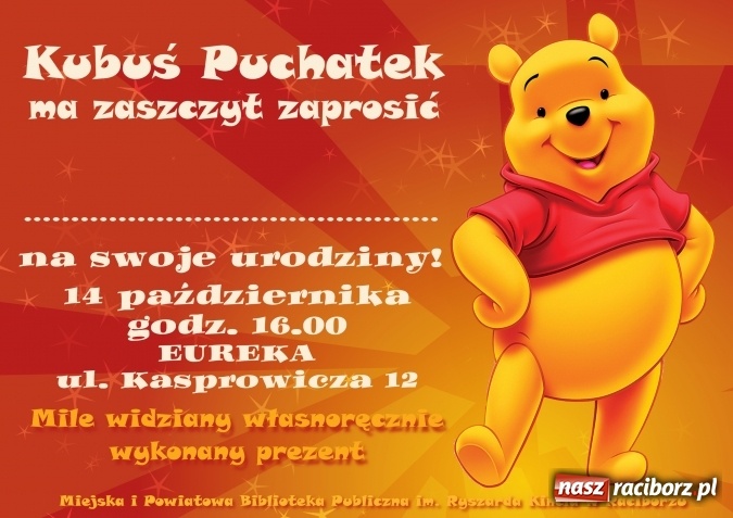 Zdjęcie w galerii na portalu naszraciborz.pl: Kubuś Puchatek zaprasza na urodzinowe przyjęcie!  wiadomości z regionu