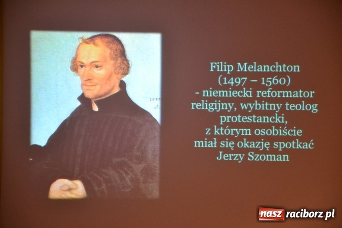 Zdjęcie w galerii na portalu naszraciborz.pl: Jerzy Schomman – życie i działalność raciborskiego pisarza i polemisty z XVI wieku. Spotkanie z historią lokalną na Zamku Piastowskim  wiadomości z regionu