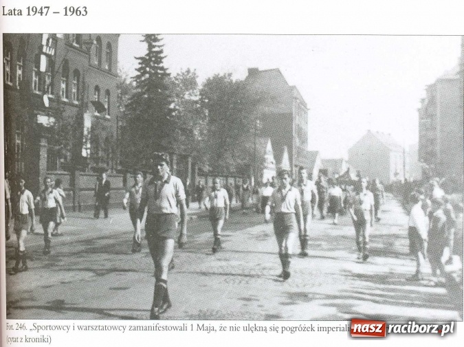 Zdjęcie w galerii na portalu naszraciborz.pl: Niech się święci 1 Maja - Racibórz czasów PRL  wiadomości z regionu
