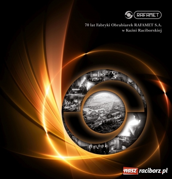 Zdjęcie w galerii na portalu naszraciborz.pl: 70-lecie Fabryki Obrabiarek RAFAMET S.A. wiadomości z regionu