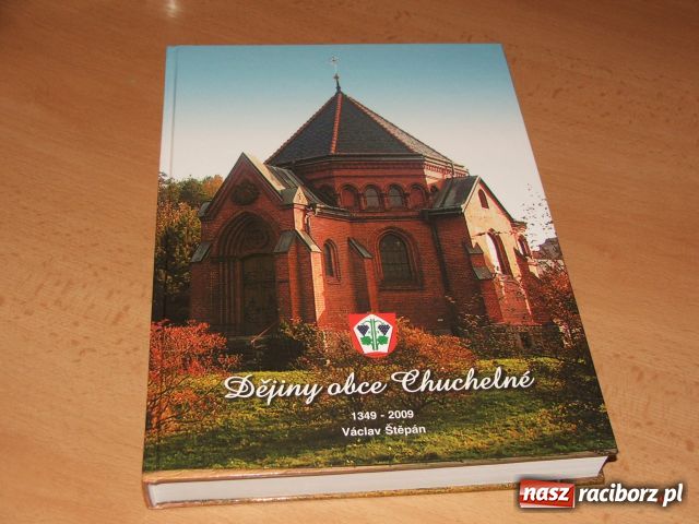 Zdjęcie w galerii na portalu naszraciborz.pl: Chuchelna, stary sąsiad Krzanowic wiadomości z regionu