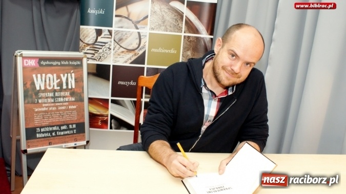 Zdjęcie w galerii na portalu naszraciborz.pl: To ludzie, a nie narody, robią ludobójstwo – Wołyń oczami Szabłowskiego w bibliotece  wiadomości z regionu