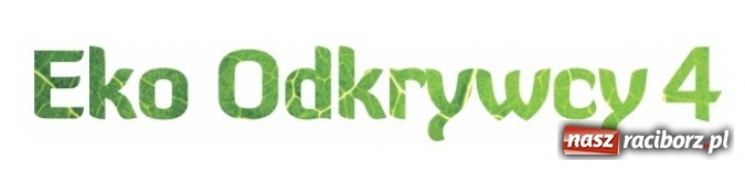 Zdjęcie w galerii na portalu naszraciborz.pl: Więcej czasu dla Eko Odkrywców na przygotowanie prac konkursowych  wiadomości z regionu