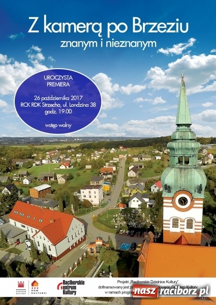 Zdjęcie w galerii na portalu naszraciborz.pl: Powstaje film o Brzeziu. Premiera już 26 października w Strzesze wiadomości z regionu