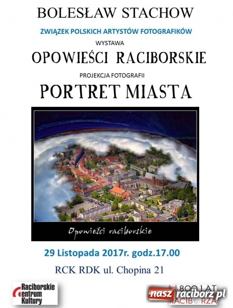 Zdjęcie w galerii na portalu naszraciborz.pl: Wystawa Opowieści Raciborskie Bolesława Stachowa w RCK wiadomości z regionu