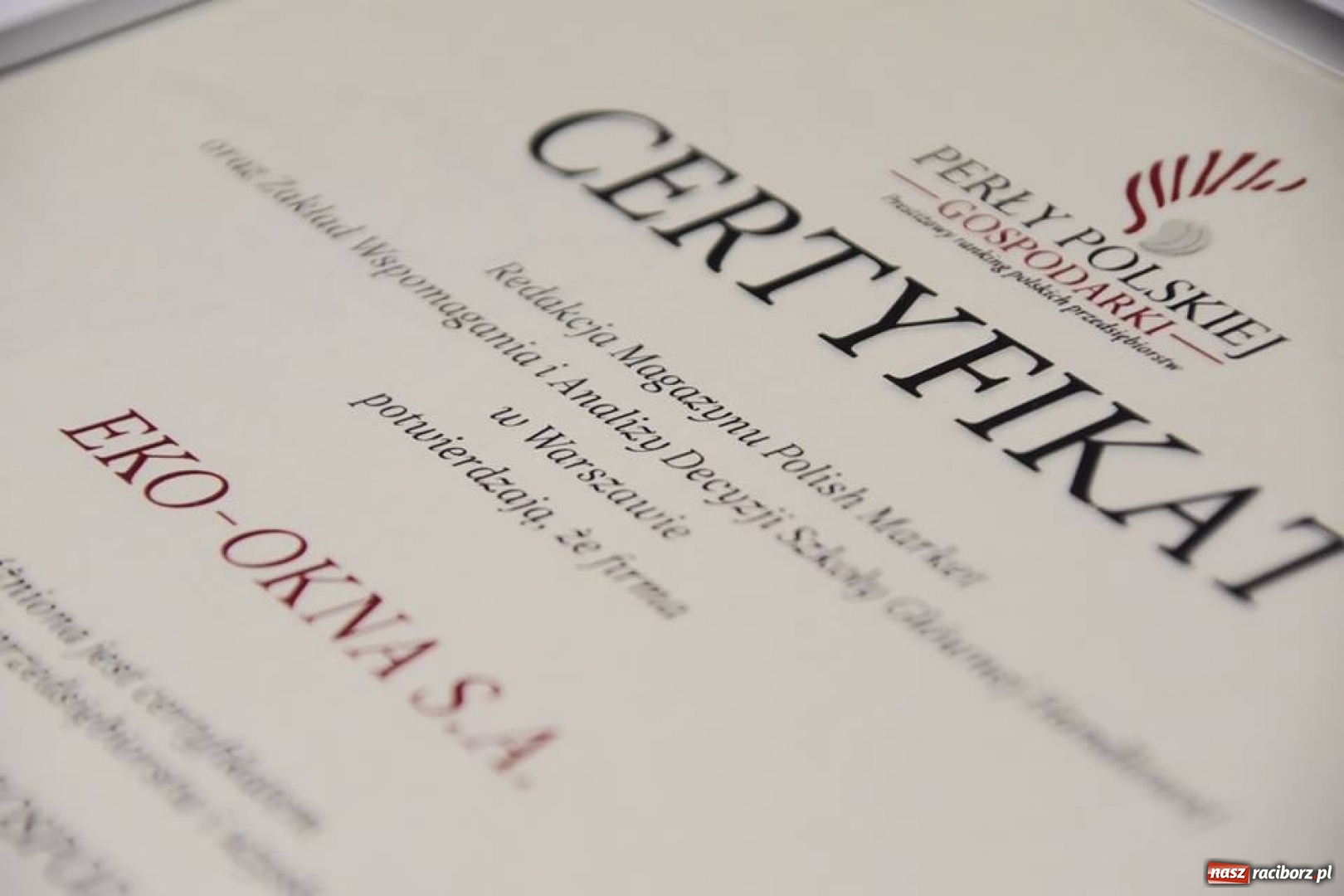 Zdjęcie w galerii na portalu naszraciborz.pl: Eko-Okna S.A. Perłą Polskiej Gospodarki wiadomości z regionu