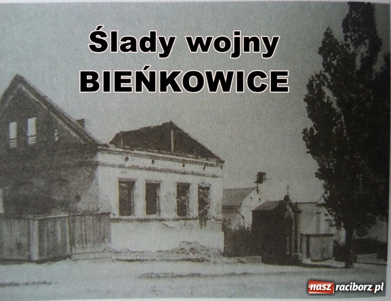 Zdjęcie w galerii na portalu naszraciborz.pl: Rok 1945. Ślady wojny w Bieńkowicach  wiadomości z regionu