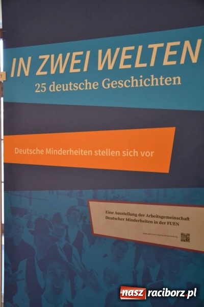 Zdjęcie w galerii na portalu naszraciborz.pl: W dwóch światach. 25 niemieckich historii. Prezentacja mniejszości niemieckich na zamku  wiadomości z regionu