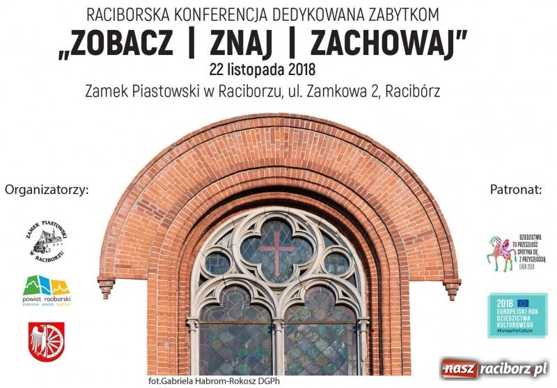 Zdjęcie w galerii na portalu naszraciborz.pl: Zobacz Znaj Zachowaj - raciborska konferencja dedykowana zabytkom za nami  wiadomości z regionu