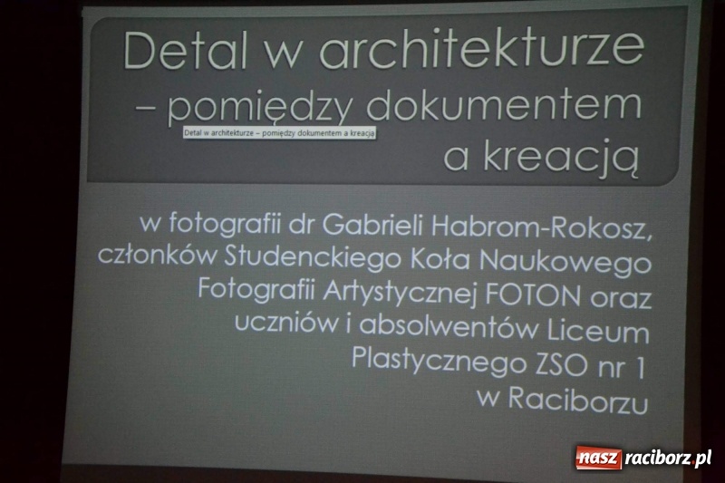 Zdjęcie w galerii na portalu naszraciborz.pl: Zobacz Znaj Zachowaj - raciborska konferencja dedykowana zabytkom za nami  wiadomości z regionu