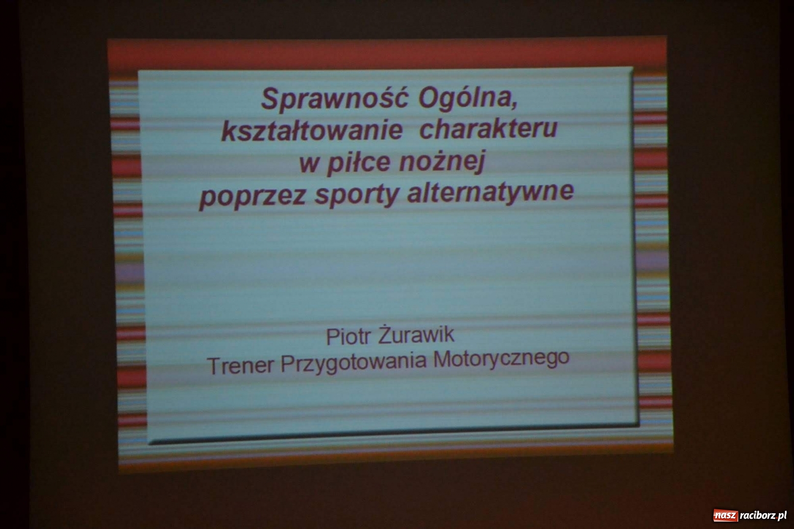 Zdjęcie w galerii na portalu naszraciborz.pl: Konferencja szkoleniowa dla trenerów na zamku  wiadomości z regionu