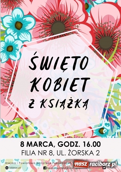 Zdjęcie w galerii na portalu naszraciborz.pl: Tradycji musi stać się zadość. Dzień Kobiet spędź z... książką wiadomości z regionu