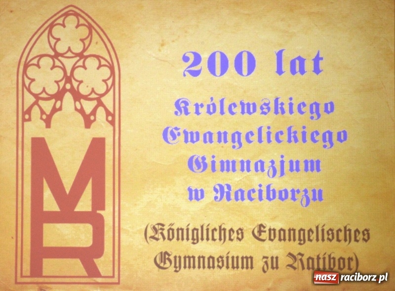 Zdjęcie w galerii na portalu naszraciborz.pl: 200. rocznica powstania Królewskiego Gimnazjum Ewangelickiego w Raciborzu wiadomości z regionu