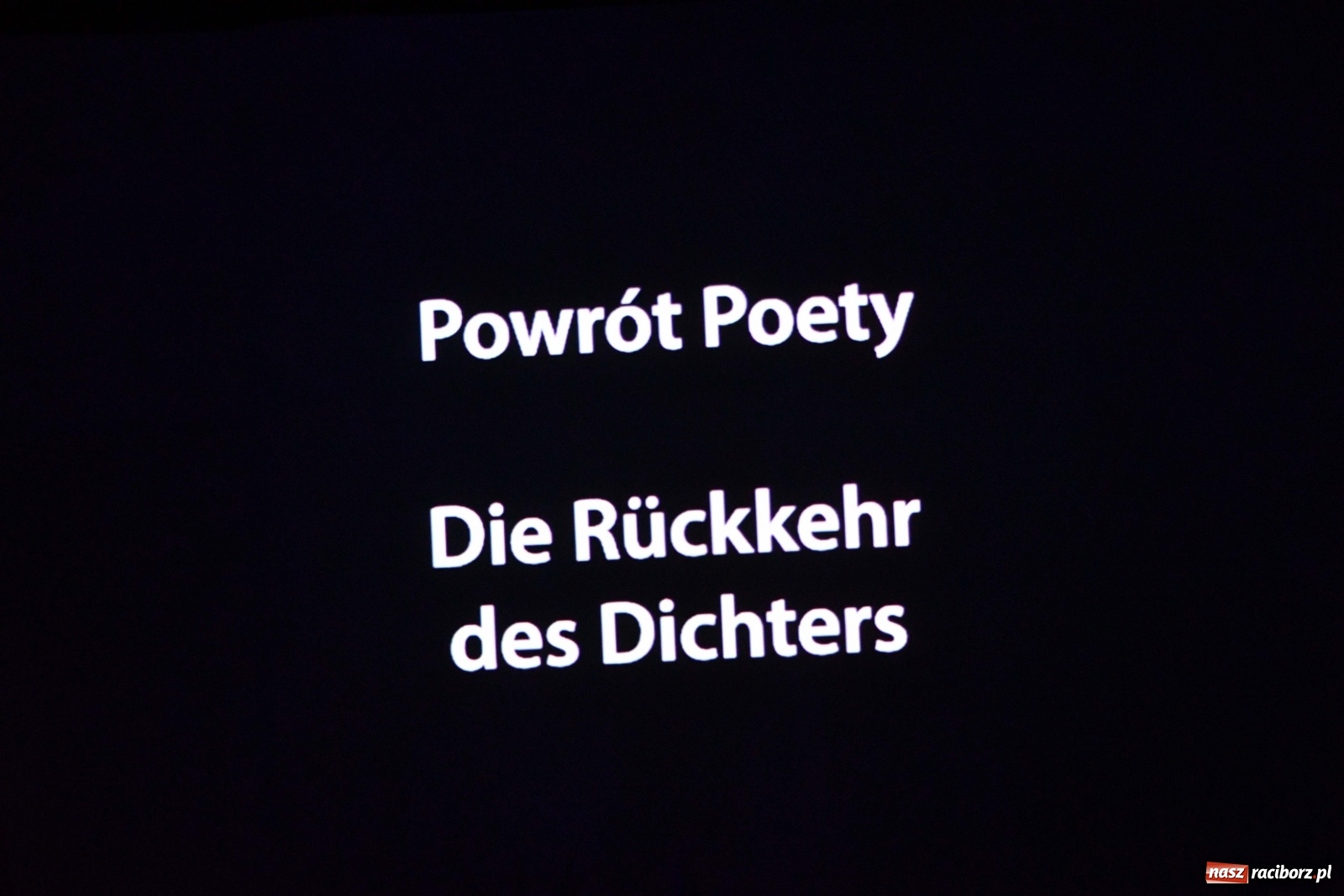 Zdjęcie w galerii na portalu naszraciborz.pl: Powrót poety. W RCK wspominano Eichendorffa [FOTO i WIDEO] wiadomości z regionu