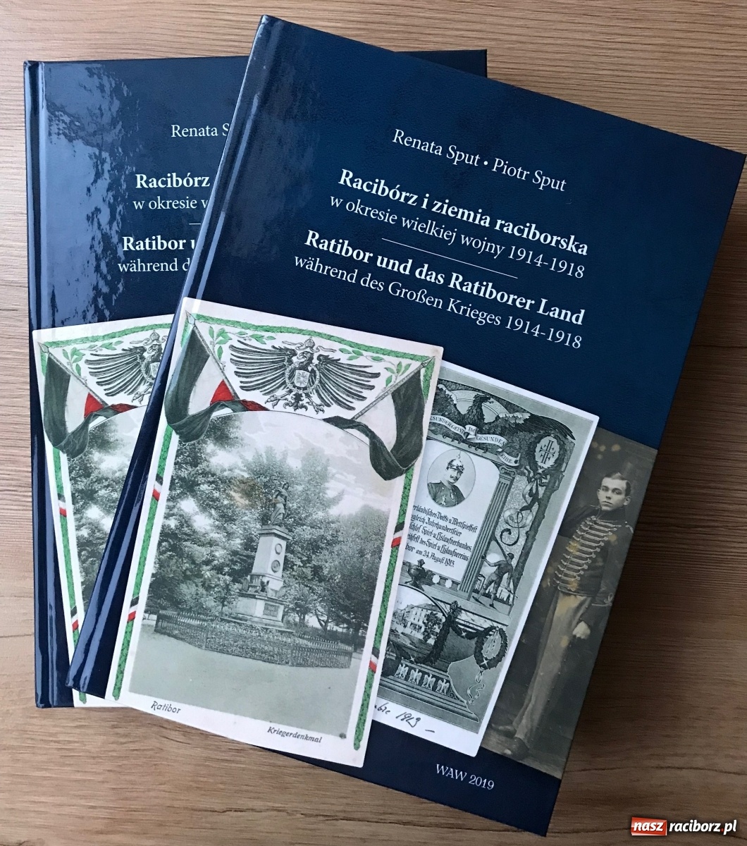 Zdjęcie w galerii na portalu naszraciborz.pl: Z księgarskich półek. Ziemia raciborska w czasach I wojny światowej wiadomości z regionu