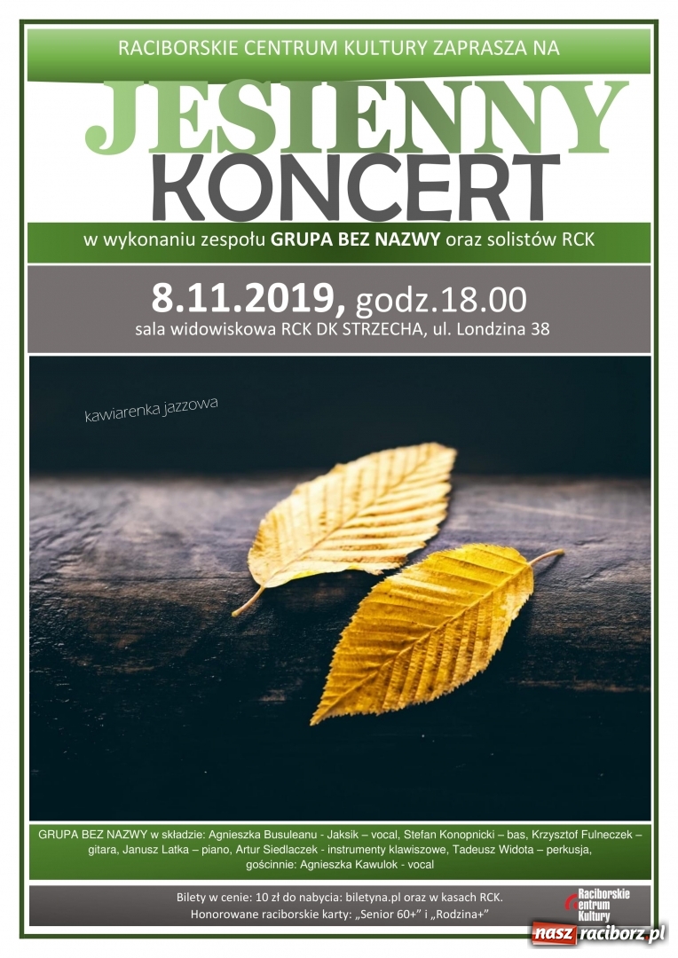 Zdjęcie w galerii na portalu naszraciborz.pl: Jesienny koncert Grupy Bez nazwy już wkrótce w DK Strzecha wiadomości z regionu