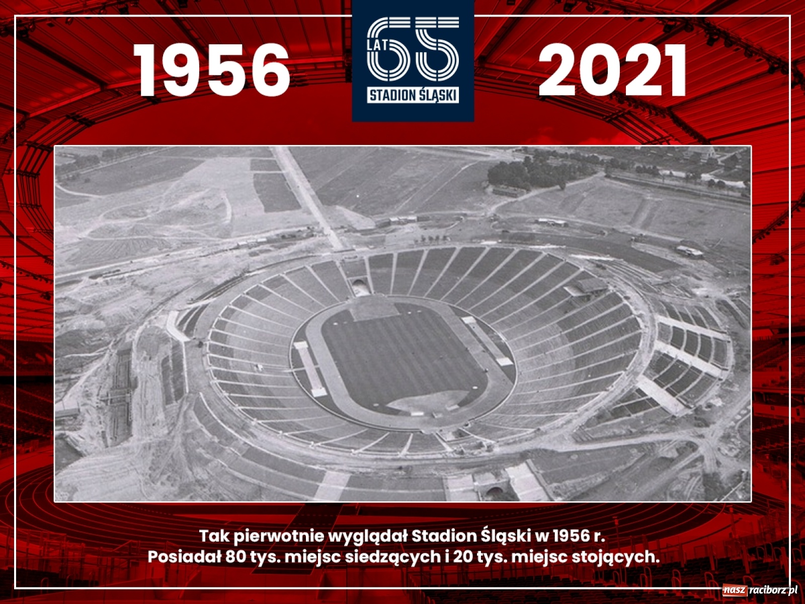 Zdjęcie w galerii na portalu naszraciborz.pl: Stadion Śląski świętuje 65-lecie wiadomości z regionu