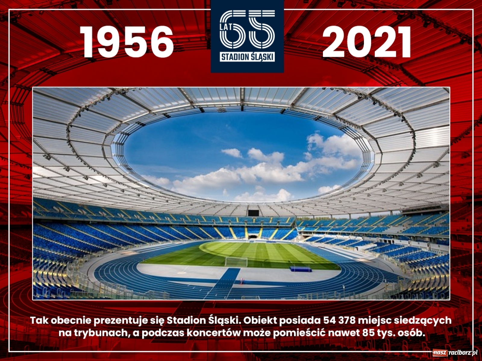 Zdjęcie w galerii na portalu naszraciborz.pl: Stadion Śląski świętuje 65-lecie wiadomości z regionu