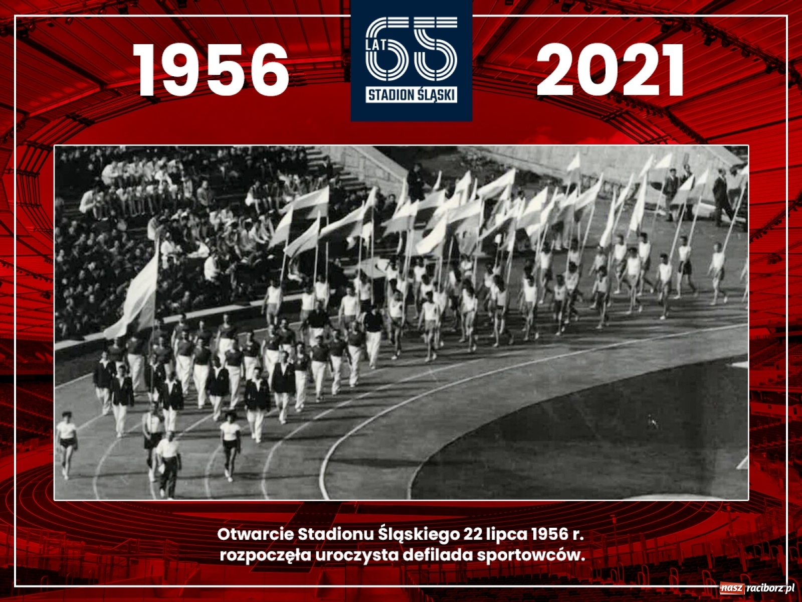 Zdjęcie w galerii na portalu naszraciborz.pl: Stadion Śląski świętuje 65-lecie wiadomości z regionu