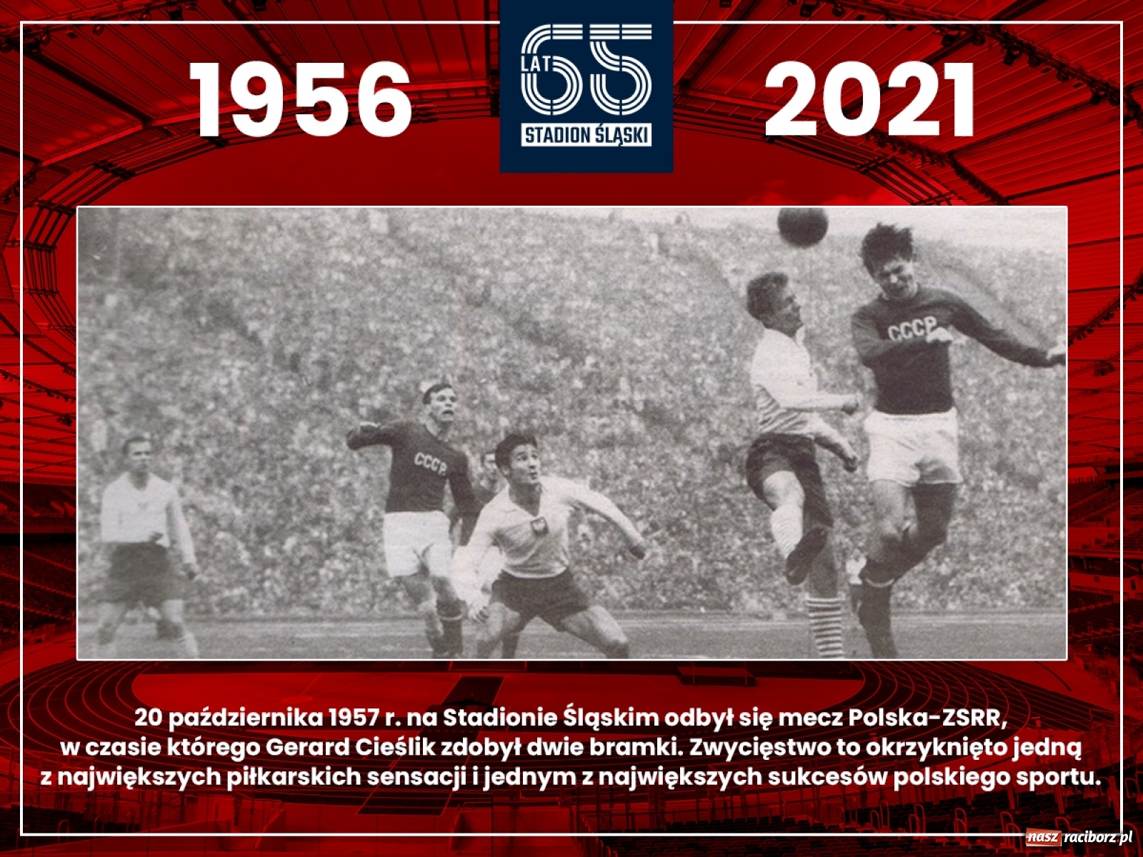 Zdjęcie w galerii na portalu naszraciborz.pl: Stadion Śląski świętuje 65-lecie wiadomości z regionu