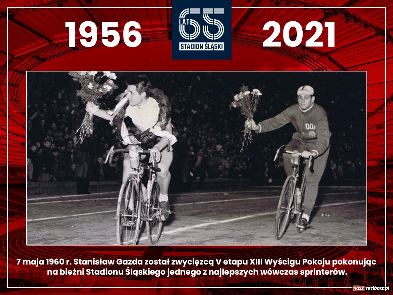 Zdjęcie w galerii na portalu naszraciborz.pl: Stadion Śląski świętuje 65-lecie wiadomości z regionu