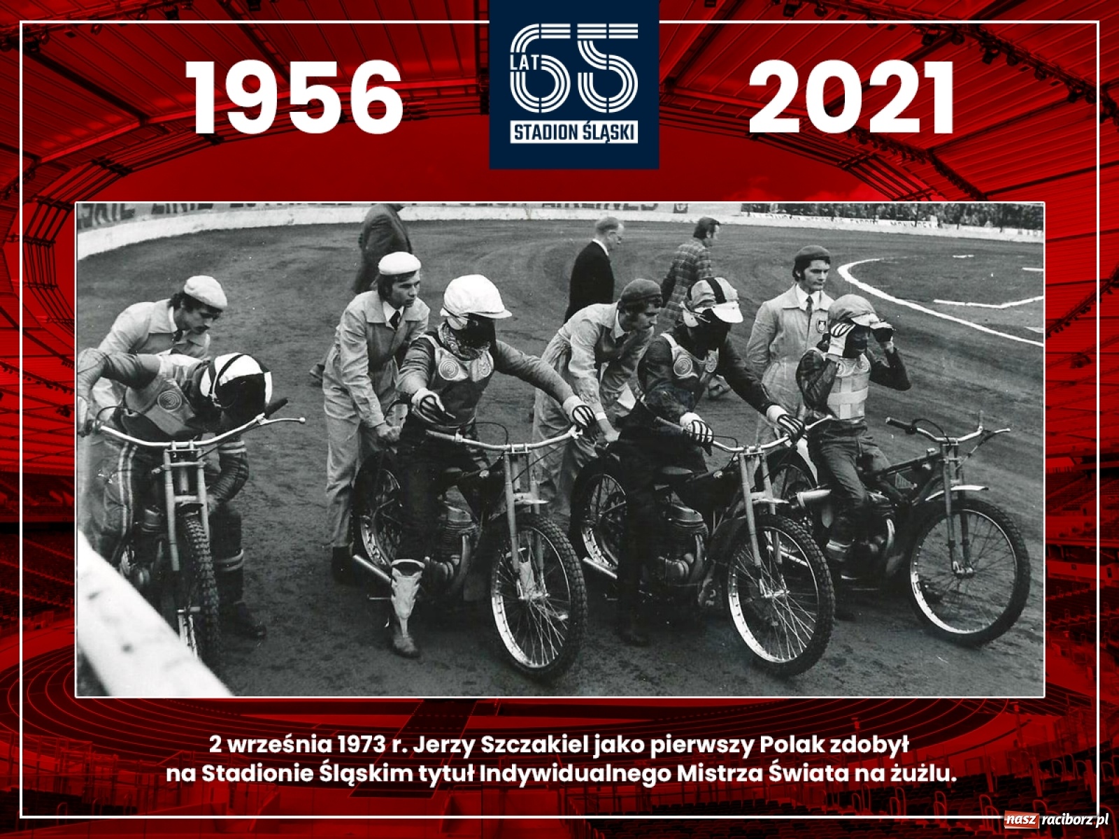 Zdjęcie w galerii na portalu naszraciborz.pl: Stadion Śląski świętuje 65-lecie wiadomości z regionu