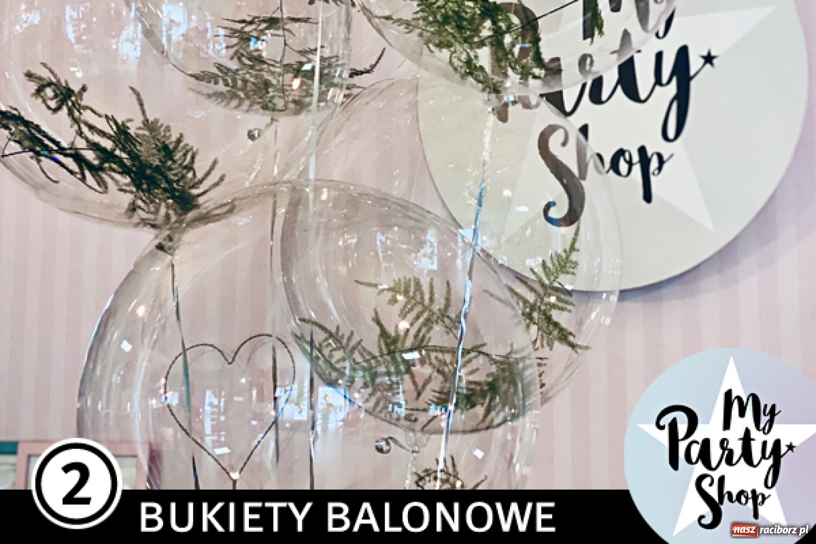 Zdjęcie w galerii na portalu naszraciborz.pl: MY PARTY SHOP – bez nas nie ma imprezy! wiadomości z regionu