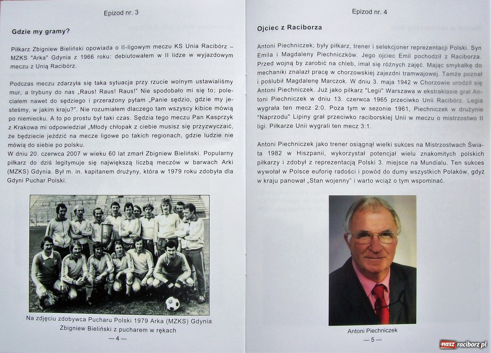 Zdjęcie w galerii na portalu naszraciborz.pl: Ukazała się publikacja z okazji 75. urodzin Unii Racibórz wiadomości z regionu