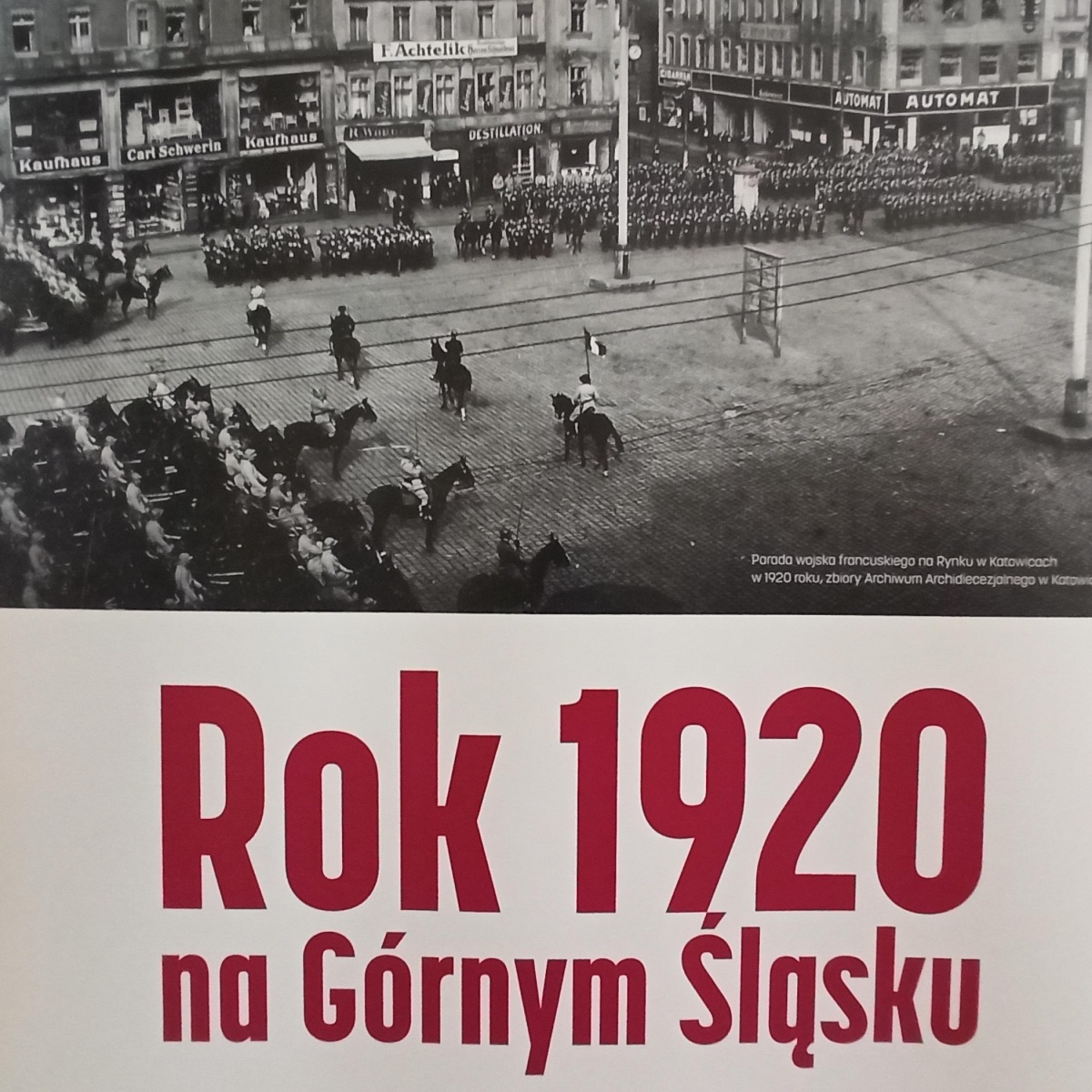 Zdjęcie w galerii na portalu naszraciborz.pl: Powstania Śląskie na wystawie w ZK Racibórz wiadomości z regionu