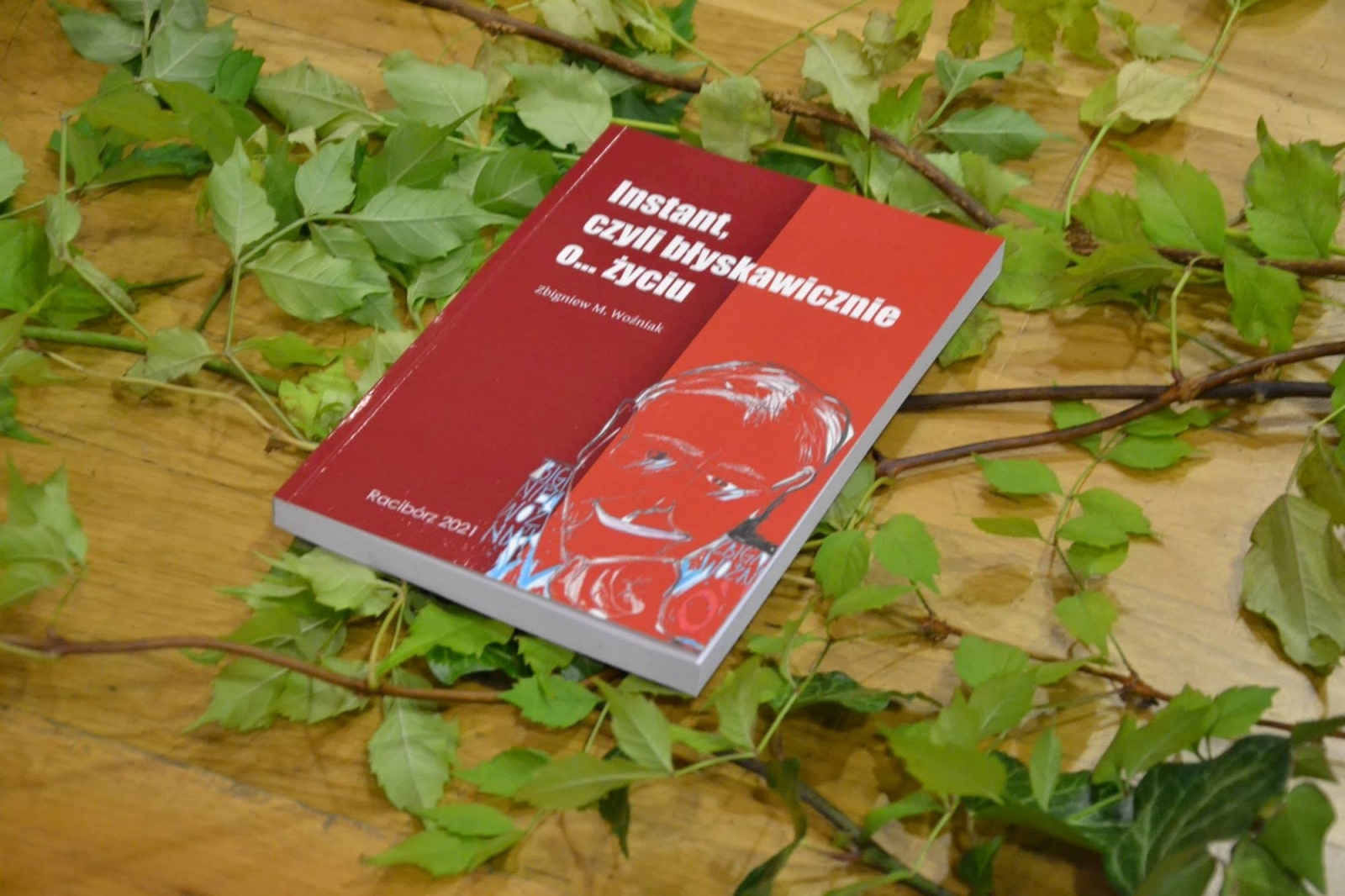 Zdjęcie w galerii na portalu naszraciborz.pl: Błyskawicznie o... życiu. Dwie nowe książki Zbigniewa Woźniaka wiadomości z regionu