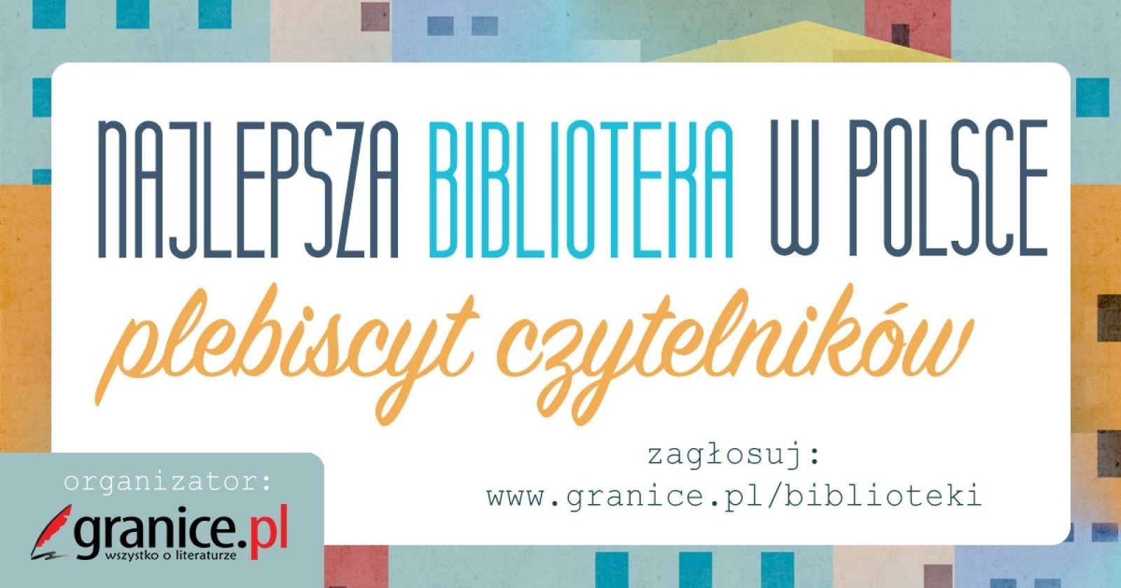 Zdjęcie w galerii na portalu naszraciborz.pl: Ruszył plebiscyt Najlepsza biblioteka w Polsce! Pomóż wygrać bibliotece w Raciborzu wiadomości z regionu