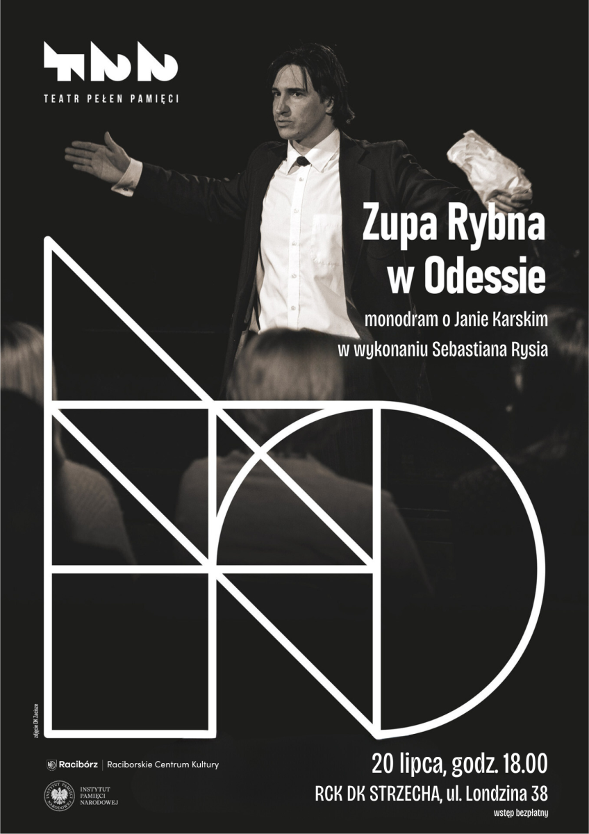 Zdjęcie w galerii na portalu naszraciborz.pl: Monodram o Janie Karskim Zupa rybna wiadomości z regionu