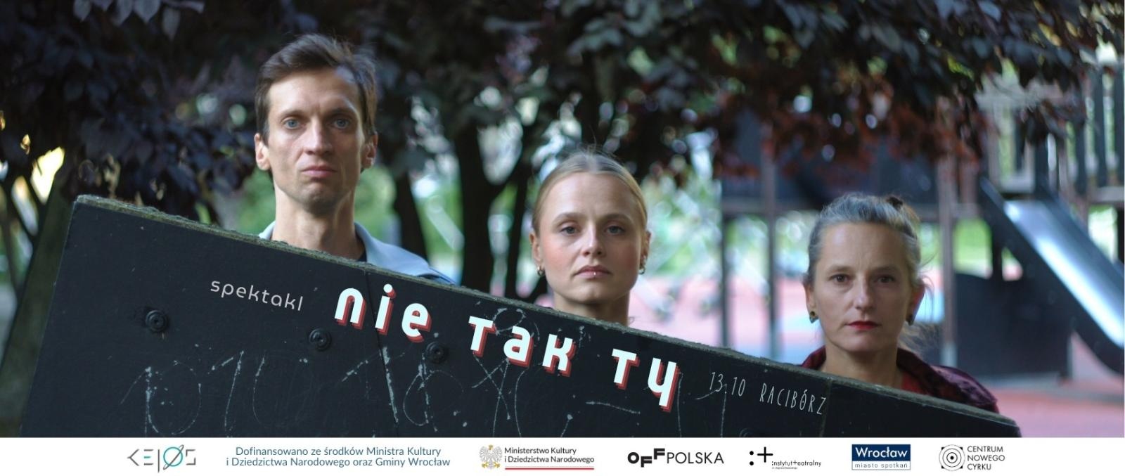 Zdjęcie w galerii na portalu naszraciborz.pl: Raciborskie Centrum Kultury zaprasza na spektakl NIE TAK TY Kolektywu Kejos z Wrocławia wiadomości z regionu