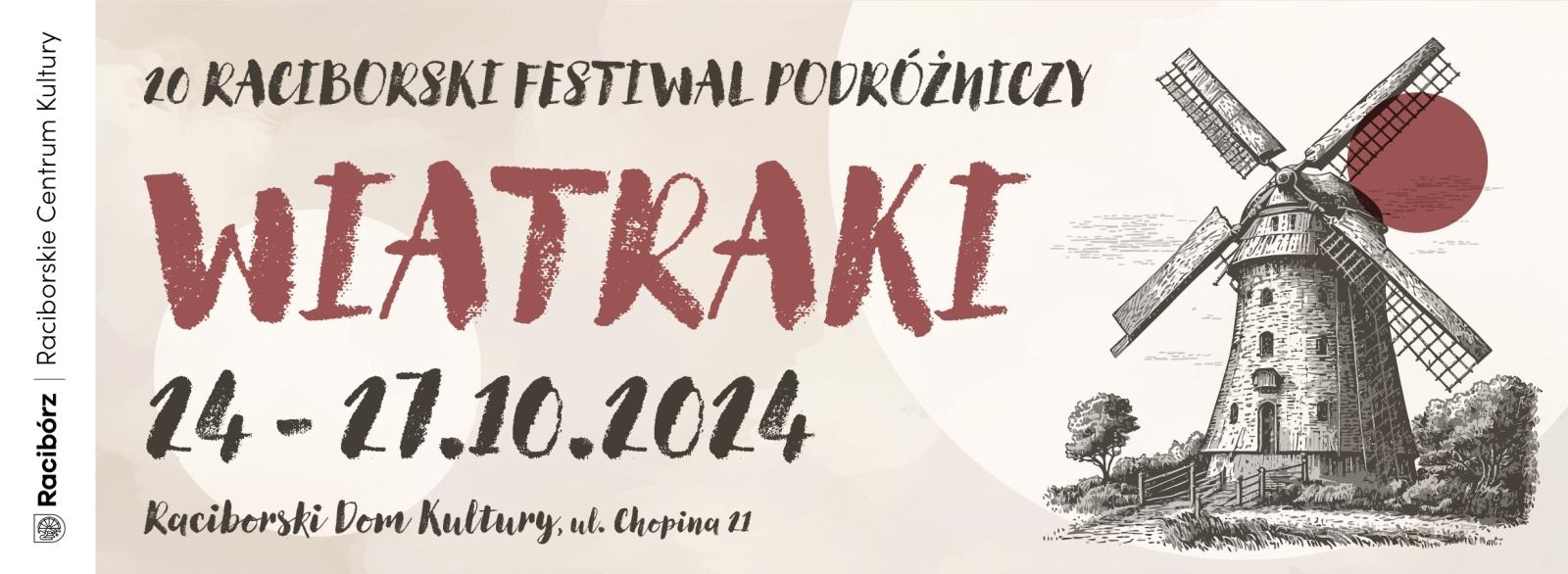 Zdjęcie w galerii na portalu naszraciborz.pl: XX Raciborski Festiwal Podróżniczy WIATRAKI już w ostatni weekend października! wiadomości z regionu