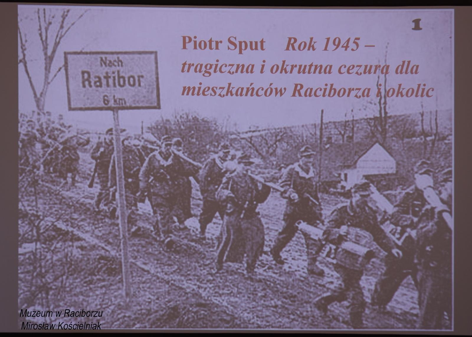 Zdjęcie w galerii na portalu naszraciborz.pl: Racibórz 1945. Konferencja i wystawa upamiętniły dramatyczne wydarzenia sprzed 80 lat [FOTO i WIDEO] wiadomości z regionu