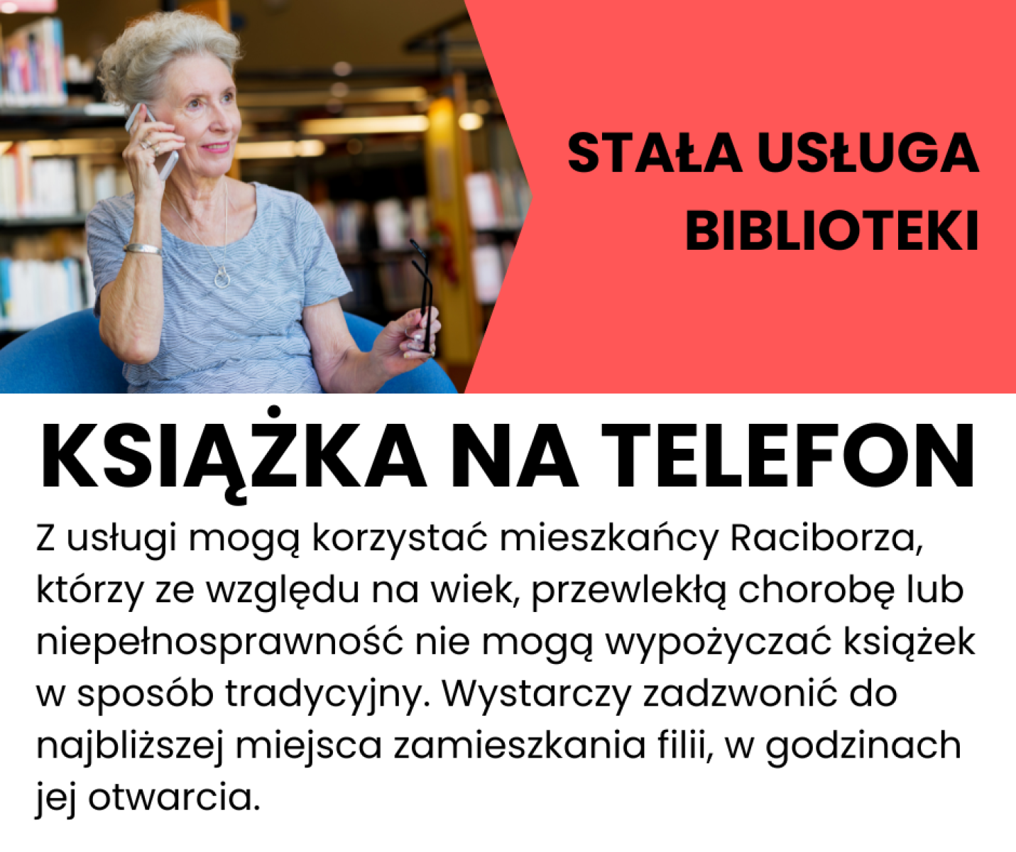 Zdjęcie w galerii na portalu naszraciborz.pl: Kiedy nie możesz przyjść do biblioteki... czyli usługa Książka na telefon wiadomości z regionu
