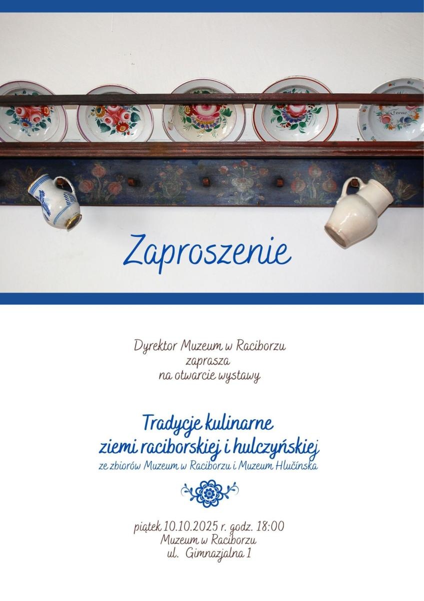 Zdjęcie w galerii na portalu naszraciborz.pl: Tradycje kulinarne ziemi raciborskiej i hulczyńskiej - nowa wystawa w Muzeum wiadomości z regionu